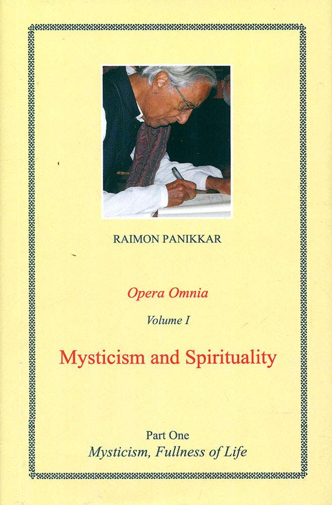 Opera Omnia: Mysticism And Spirituality Vol1