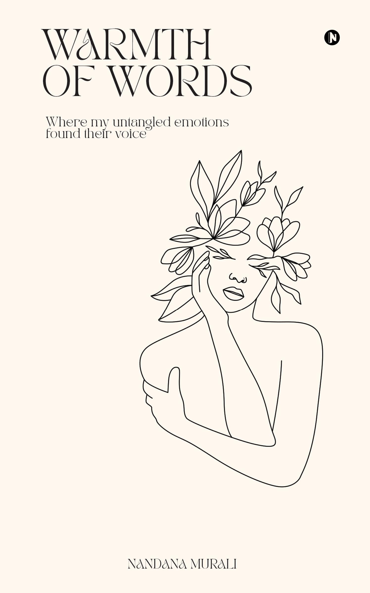 Warmth of Words: Where my Untangled Emotions Found their Voice
