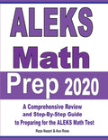 Aleks Math Prep 2020: A Comprehensive Review And StepByStep Guide To Preparing For The Aleks Math Test