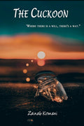 The Cuckoon: Where There Is A Will,There Is A Way