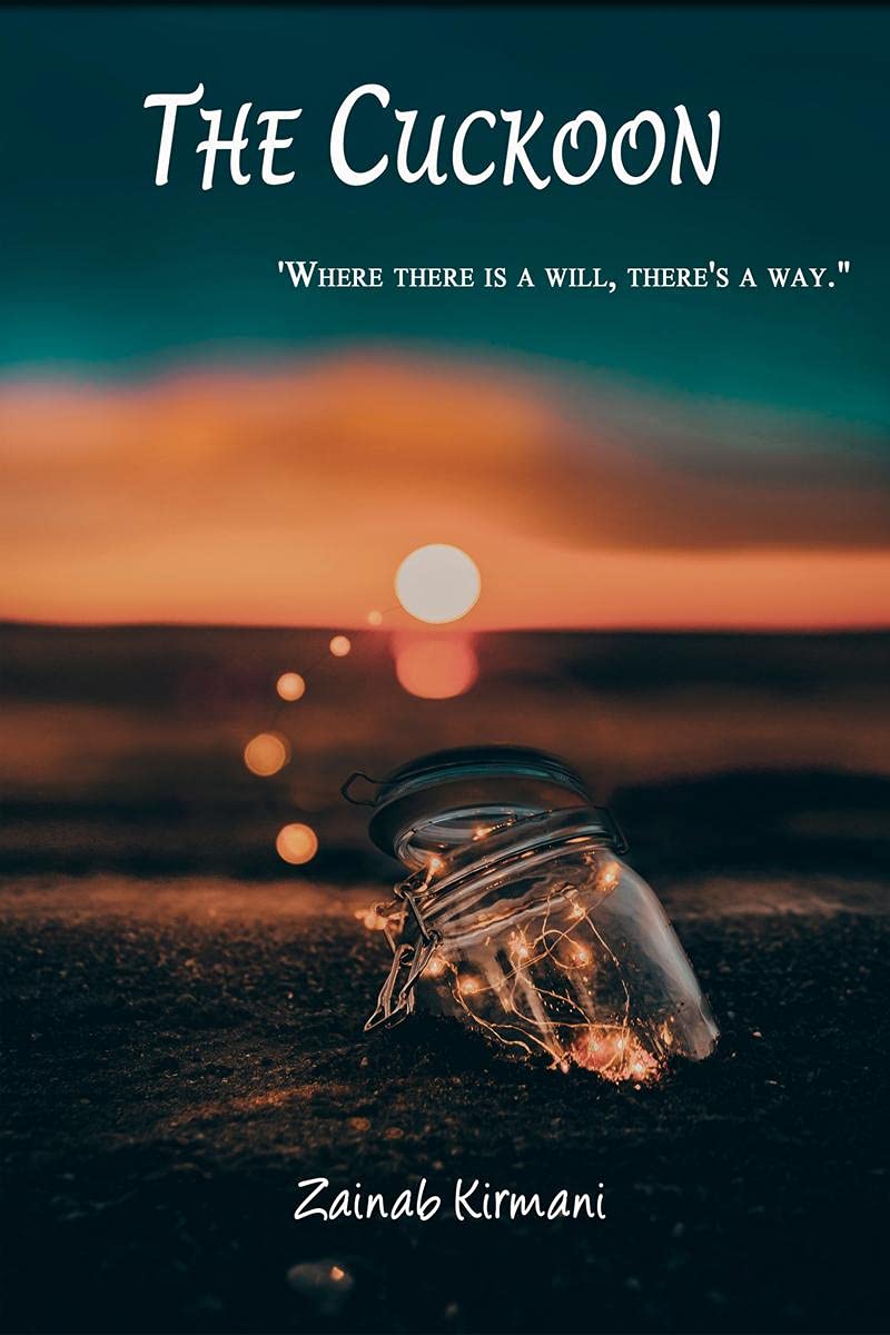 The Cuckoon: Where There Is A Will,There Is A Way