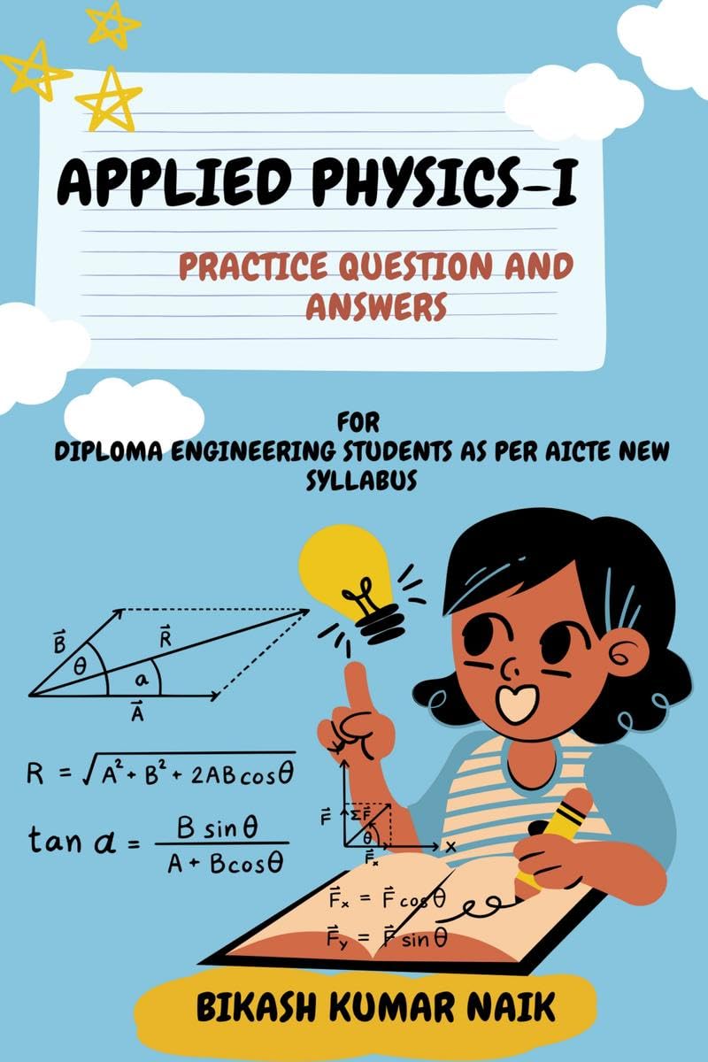 Applied Physics I: Practice Questions and Answers