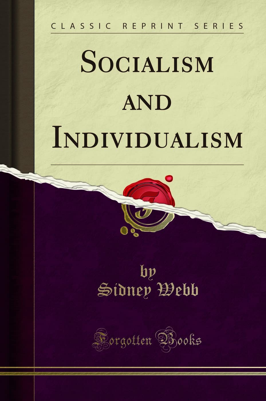 Socialism and Individualism (Classic Reprint)