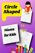 Circle Shaped Mazes for Kids 46 : An Amazing Maze Activity Book for Kids (with Solutions )