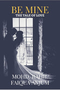Be Mine : The Tale Of Love
