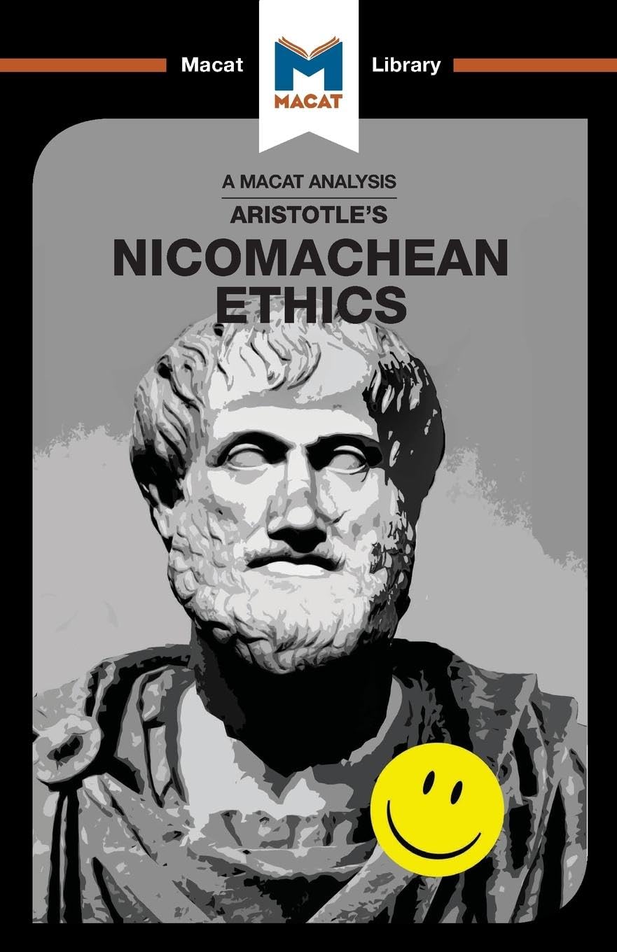 An Analysis of Aristotles: Nicomachean Ethics