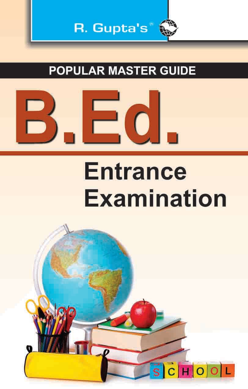 B.Ed. Entrance Exam Guide (Popular Master Guide)