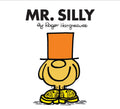 Mr. Silly: The Brilliantly Funny Classic ChildrenS Illustrated Series (Mr. Men Classic Library) Hargreaves, Roger