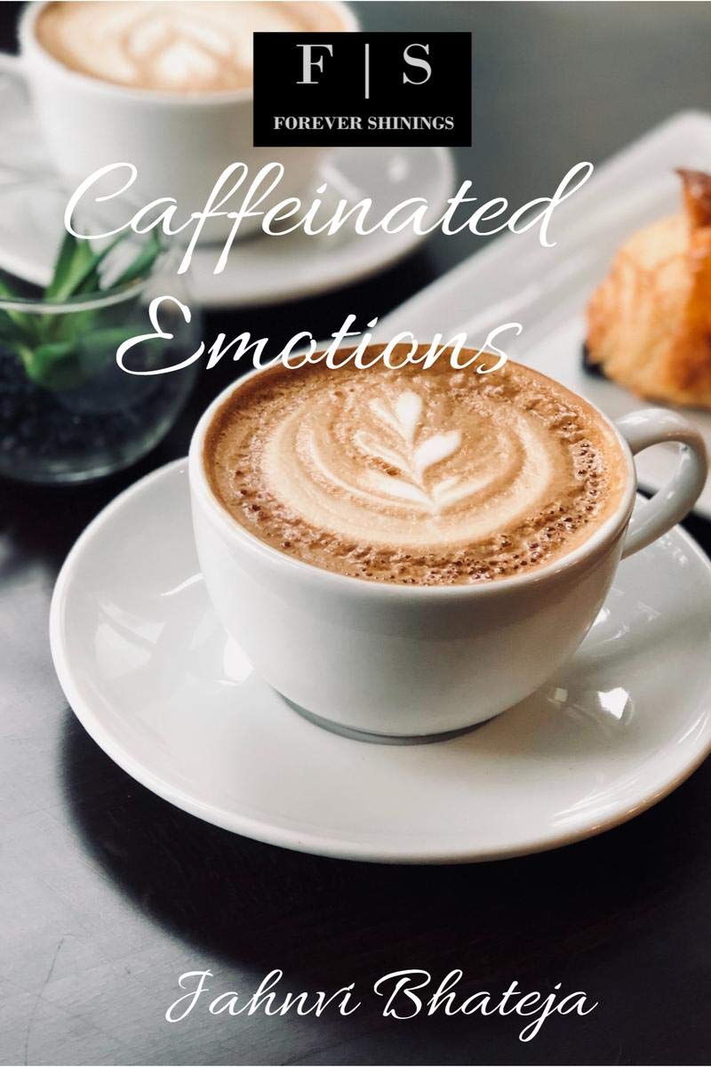 Caffeinated Emotions