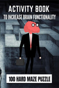 Activity Book To Increase Brain Functionality | 100 Hard Maze Puzzle