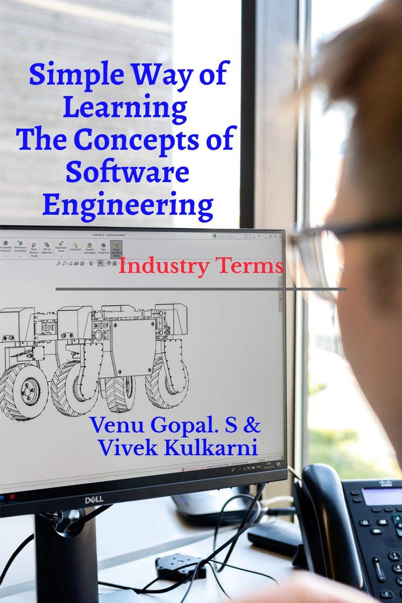Simple Way of Learning Concepts of Software Engineering : Basics of Industry Terms