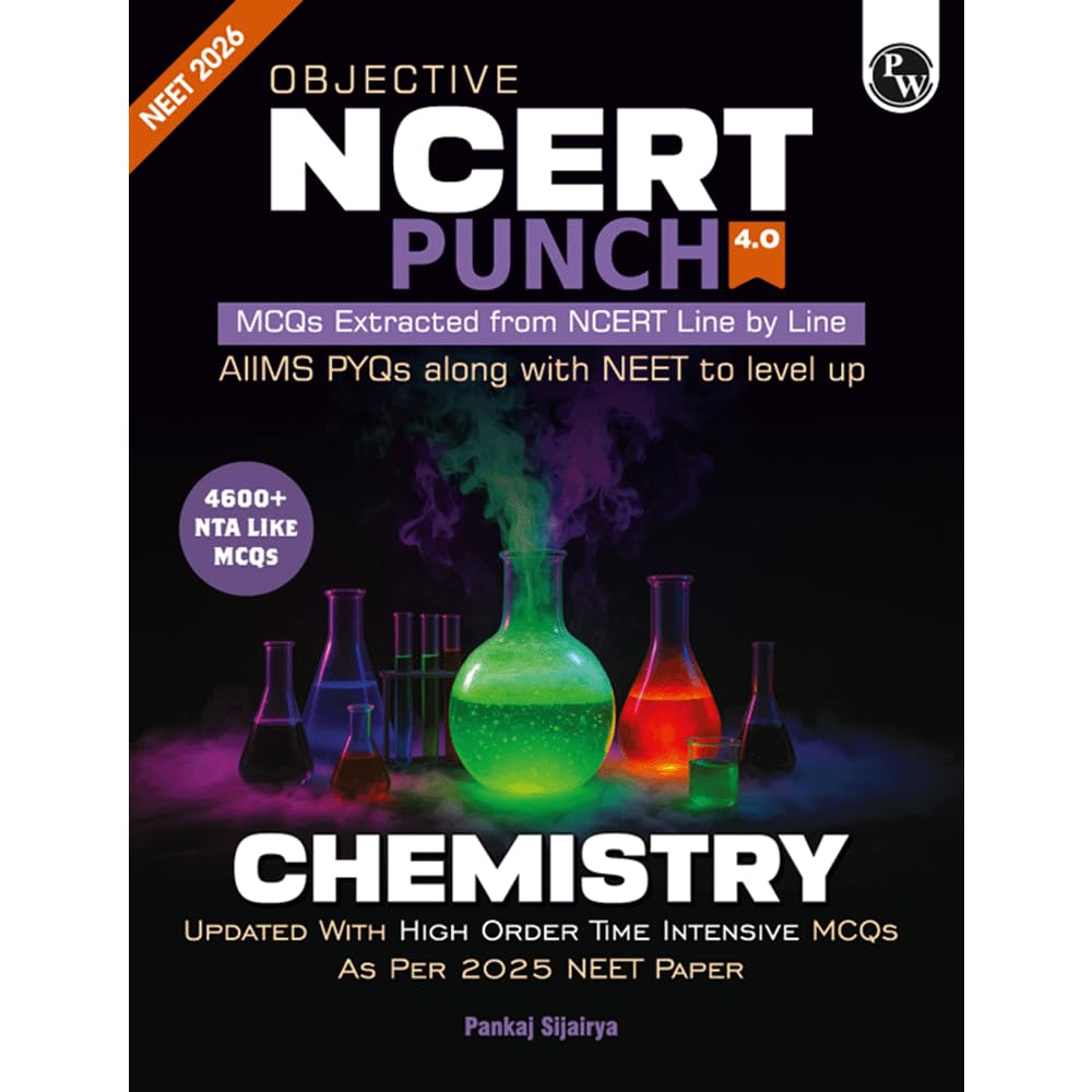 PW Objective NCERT Punch 4.0 Chemistry For NEET 2026 By Pankaj Sijairya l Updated with High Order Time Intensive MCQs and AIIMS 