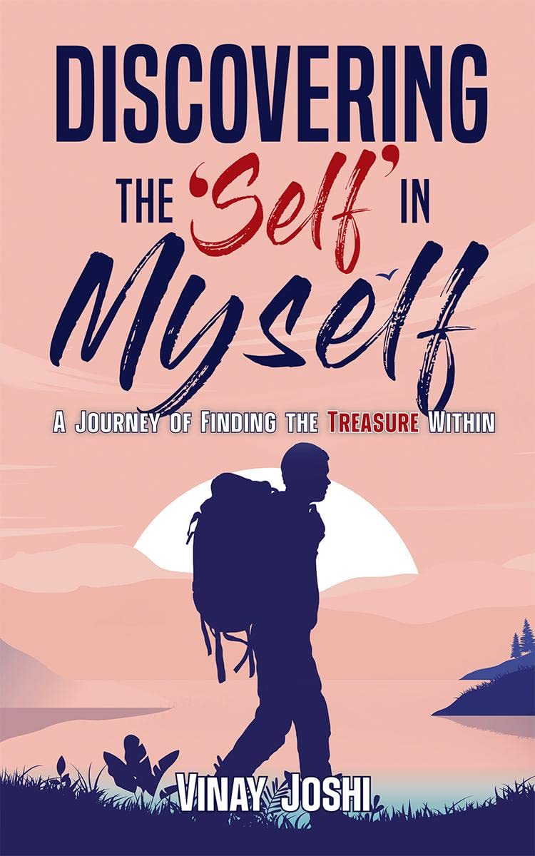 Discovering the SELF in Myself: A Journey of Finding the Treasure Within