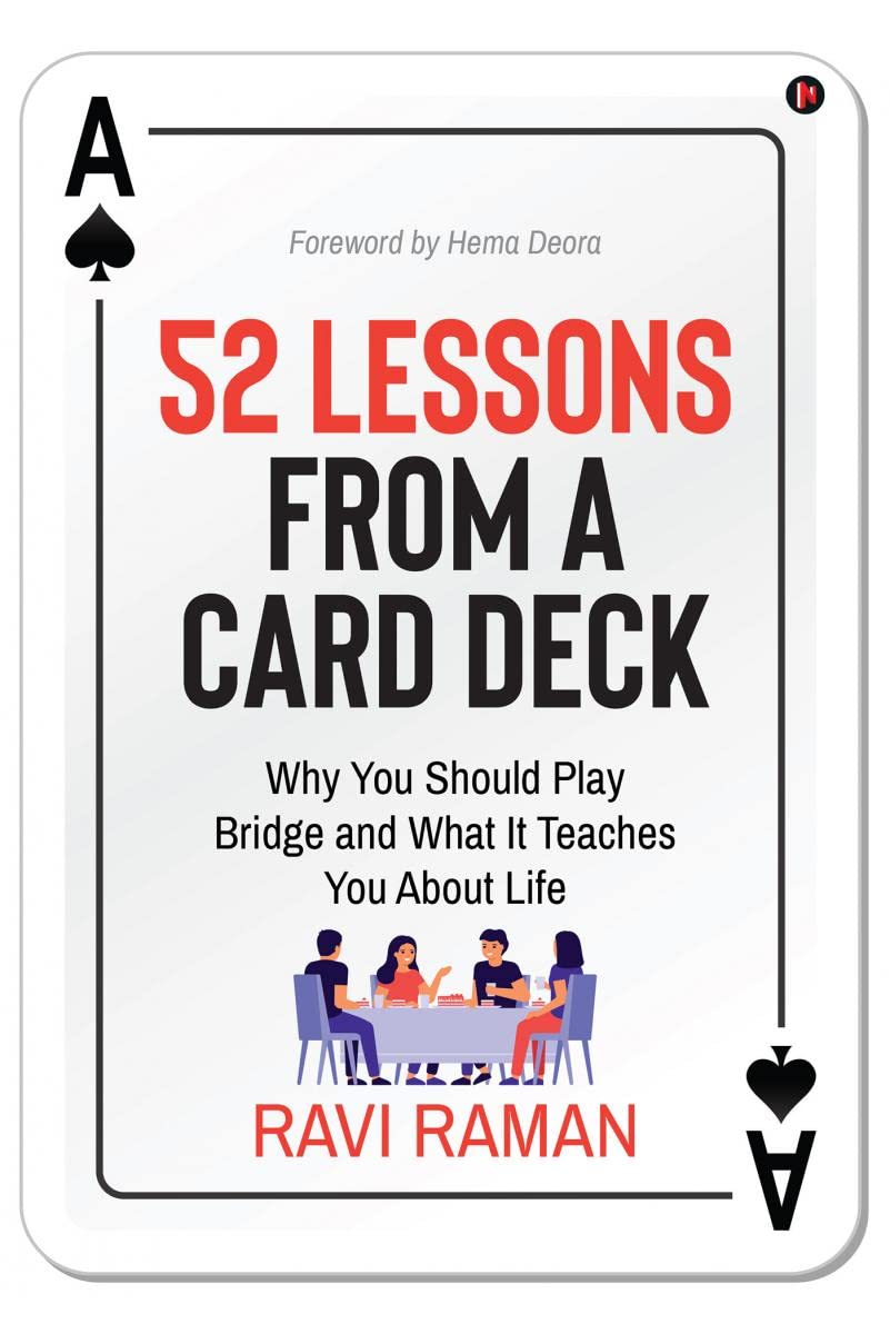 52 Lessons from a Card Deck : Why You Should Play Bridge and What It Teaches You About Life