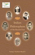 Indian Philosophers of the Recent Past