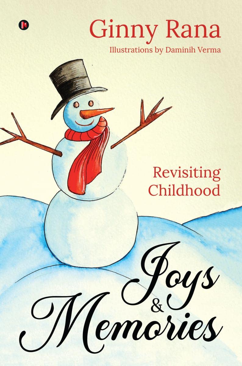 Joys and Memories : Revisiting Childhood