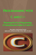 Programming with C and C++ : Simple way to learn C and C++ Programming Languages