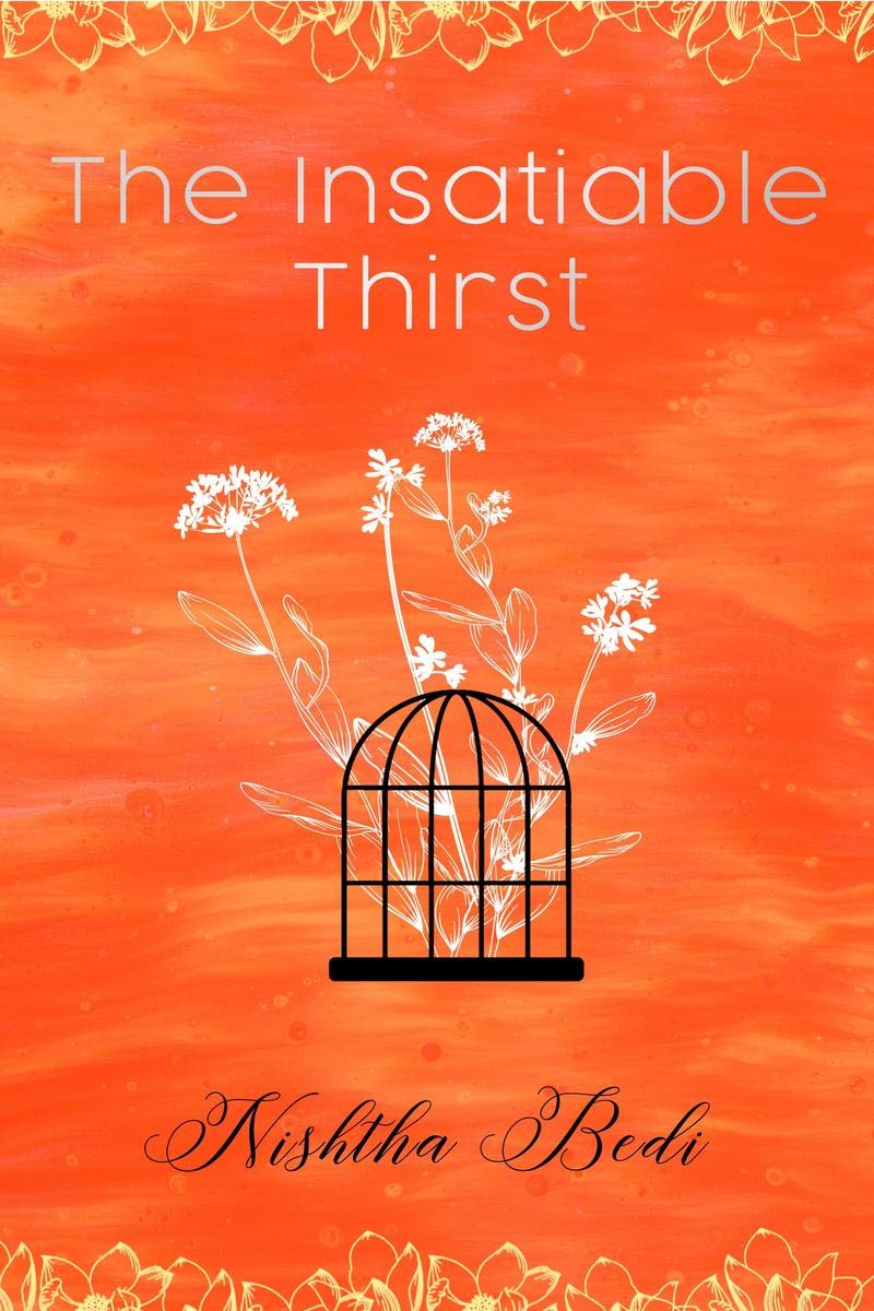 The Insatiable Thirst