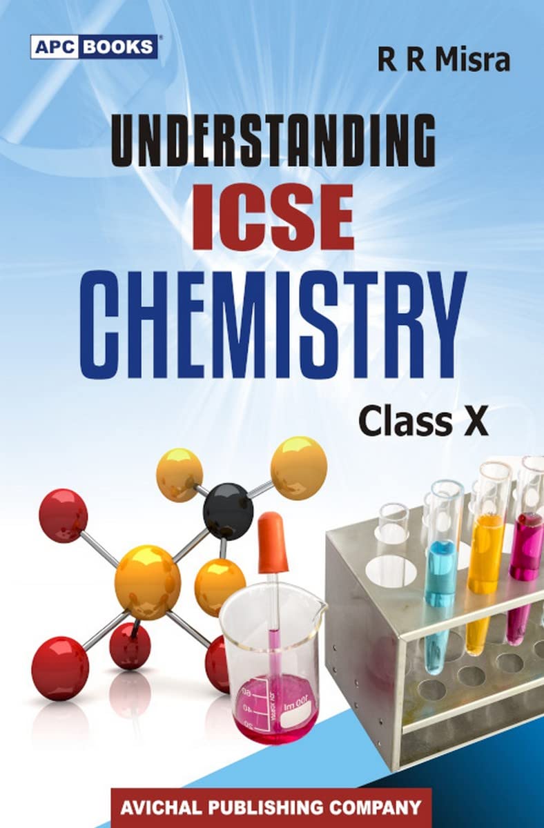 Understanding Icse Chemistry Class X