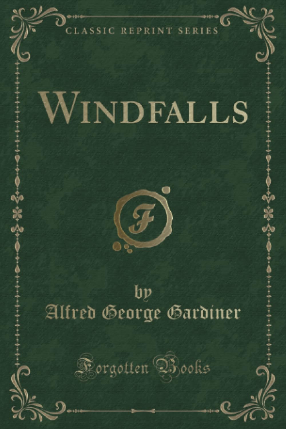 Windfalls (Classic Reprint)
