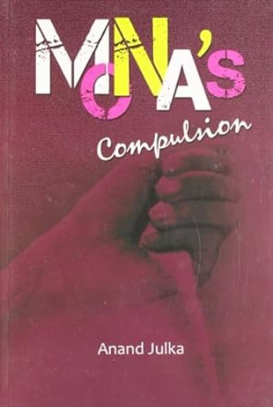 Monas Compulsion