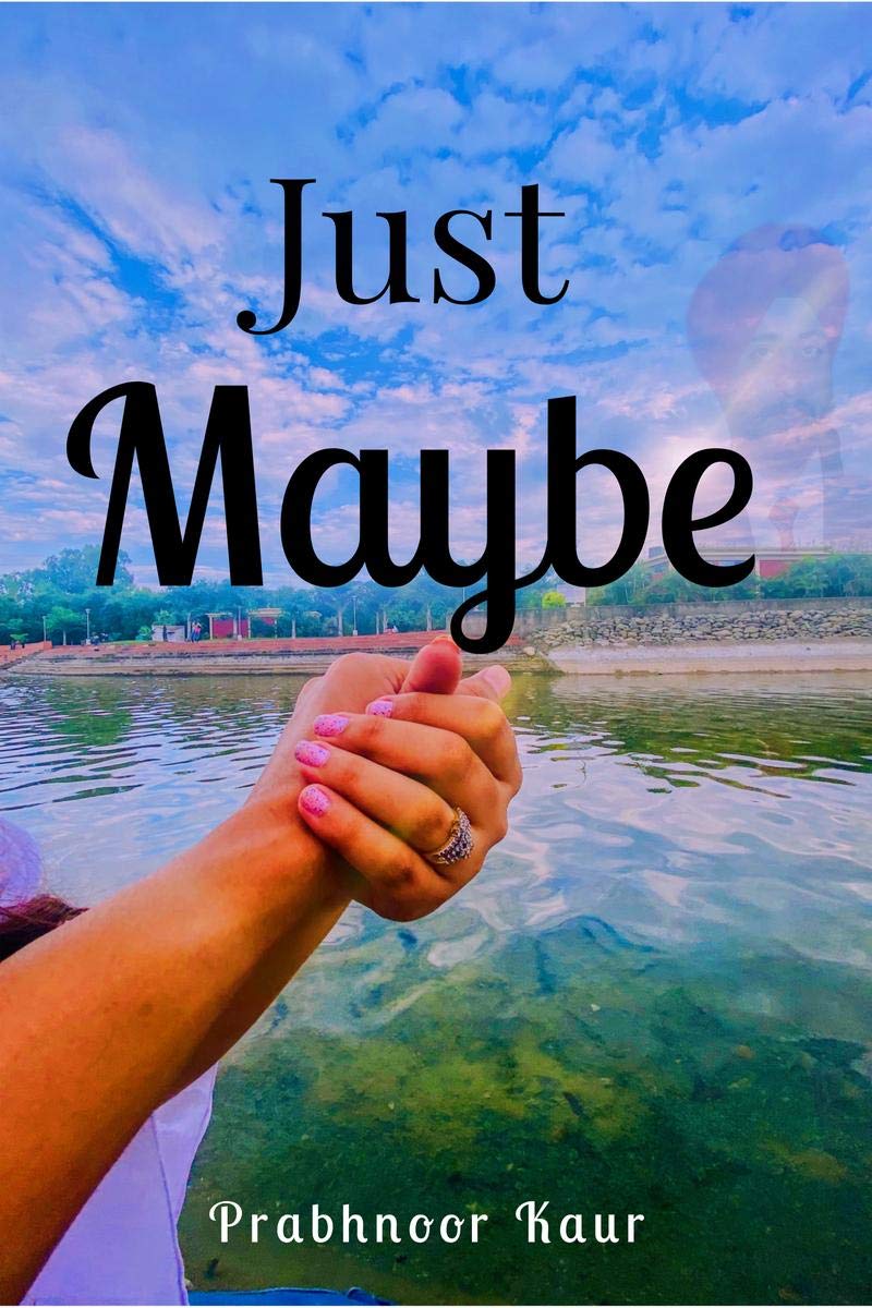 Just Maybe