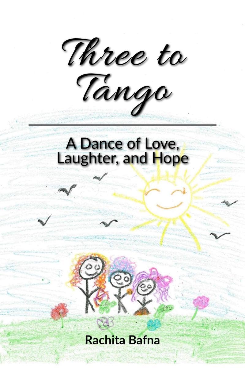 Three to Tango: A Dance of Love, Laughter, and Hope