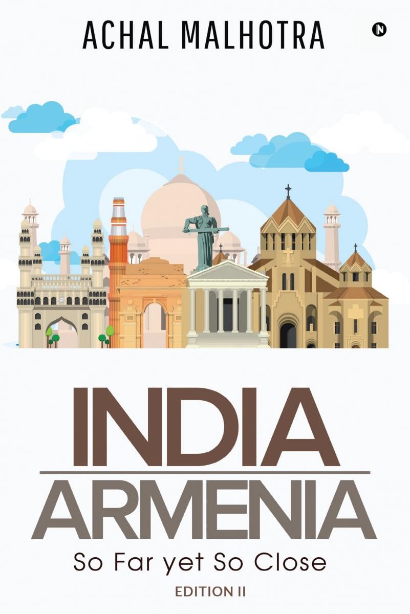 India  Armenia : So Far Yet So Close