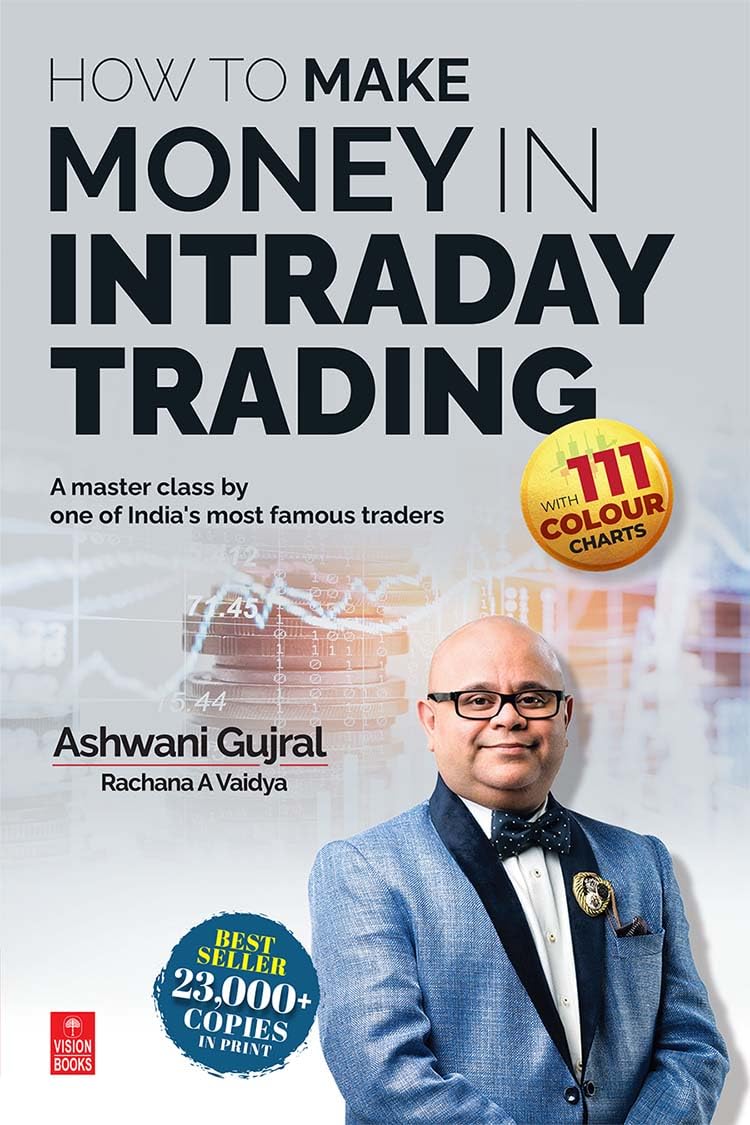 How To Make Money In Intraday Trading: A Master Class By One Of IndiaS Most Famous Traders: A Master Class By One Of IndiaS Most