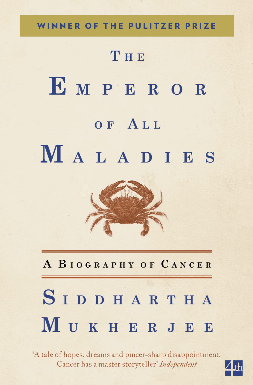 Emperor of All Maladies: A Biography of Cancer