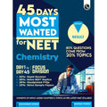 PW 45 Days NEET Most Wanted Chemistry for NEET UG 2025 Chapter wise Revision Based on 8020 rule with Sample Papers and Handpick