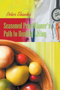 Seasoned PractitionerS Path To Healthy Living