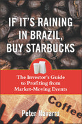 If Its Raining in Brazil, Buy Starbucks