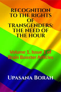Recognition To The Rights Of Transgenders: The Need Of The Hour : Volume 1, Issue 1 Of Brain Booster Articles