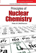 PRINCIPLES OF NUCLEAR CHEMISTRY*