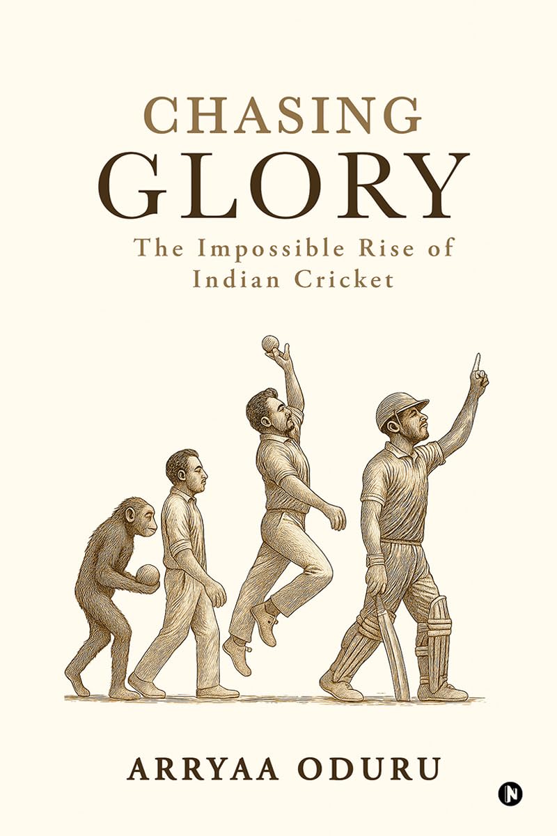 Chasing Glory: The Impossible Rise of Indian Cricket