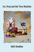 Ira, Viraj And The Time Machine