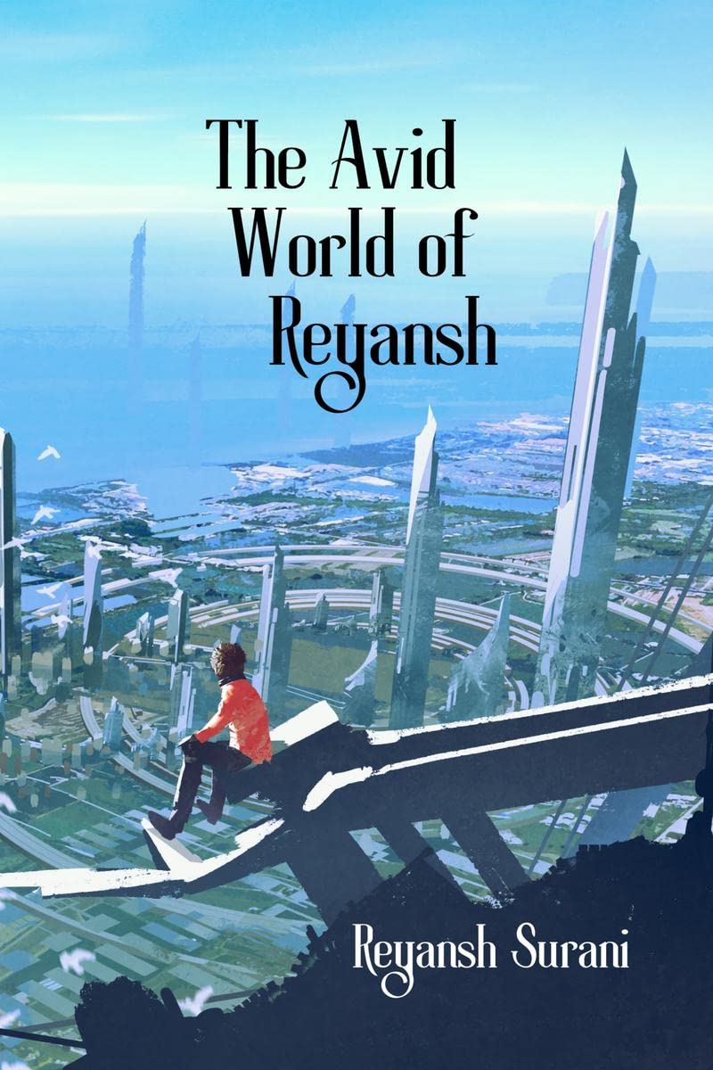 The Avid World of Reyansh