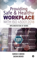 Providing Safe & Healthy Workplace With Iso 45001:2018 : Implementation Of Ohsms