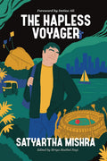 The Hapless Voyager: Foreword by Imtiaz Ali