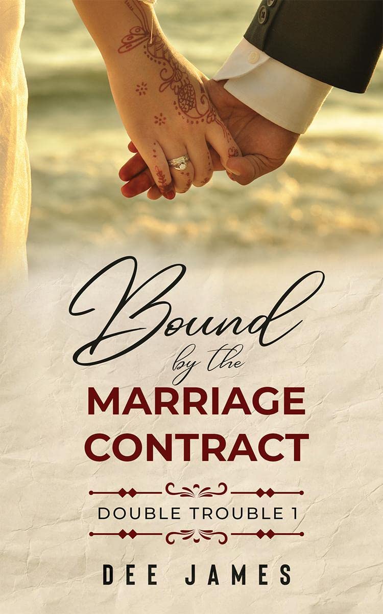 Bound by the Marriage Contract : Double Trouble 1