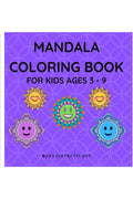 Mandala Coloring Book for Kids Ages 3  9