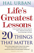 Lifes Greatest Lessons: 20 Things That Matter