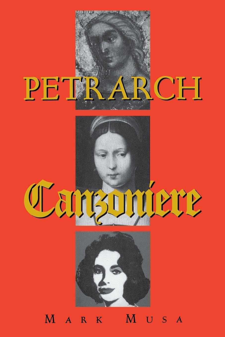 Petrarch: The Canzoniere, or Rerum vulgarium fragmenta