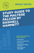 Study Guide To The Maltese Falcon By Dashiell Hammett (Bright Notes)