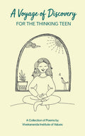 A Voyage of Discovery: For the Thinking Teen