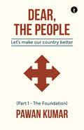 Dear, The People  LetS Make Our Country Better