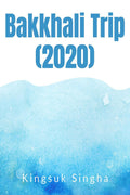 Bakkhali Trip (2020): Trip Story (Actual)