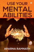 Use Your Mental Abilities