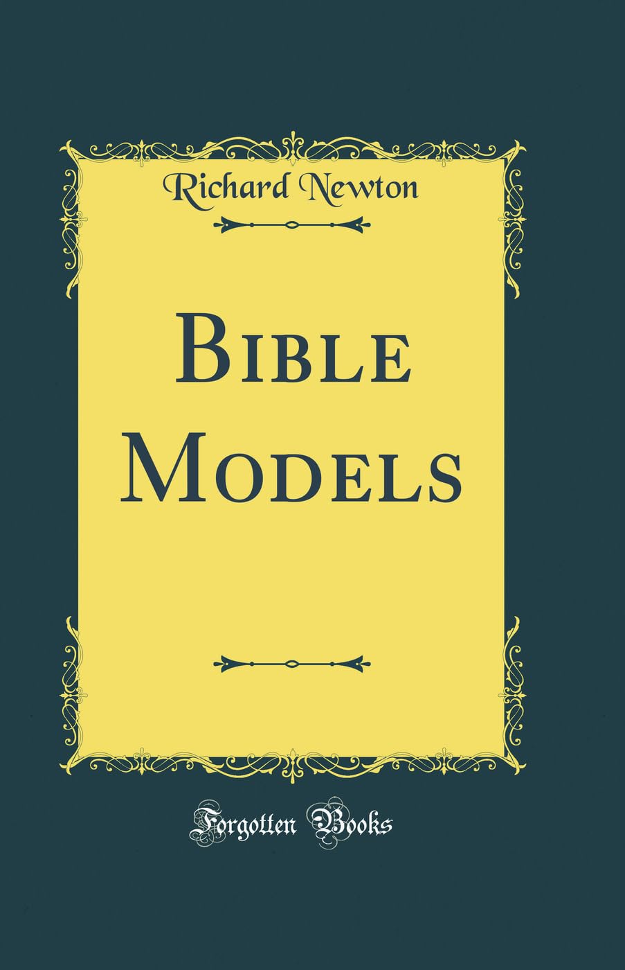 Bible Models (Classic Reprint)
